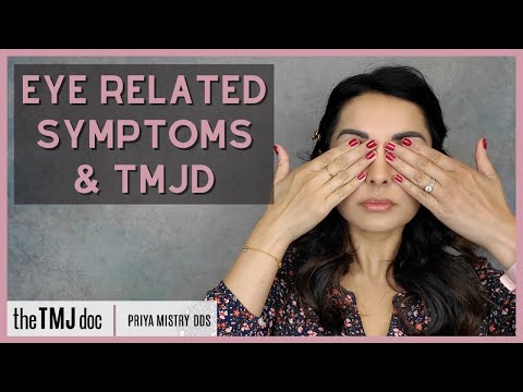 Видео: Симптомы, связанные с глазами и ВНЧС - Priya Mistry, DDS (документ ВНЧС) #tmjd #tmd #eyes