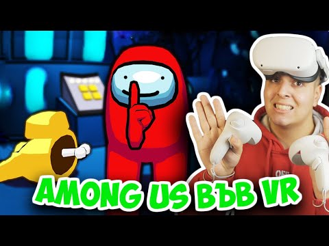 Видео: AMONG US, НО С ВИРТУАЛНА РЕАЛНОСТ! Among Us VR