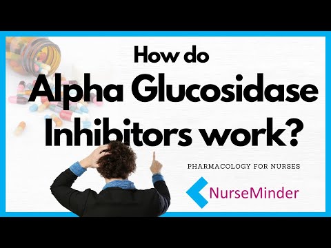 Видео: Как действуют ингибиторы альфа-глюкозидазы? (Фармакология для медсестер)