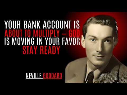 Видео: Ваш банковский счёт скоро увеличится — Бог движется! | НЕВИЛЛ ГОДДАРД | МОЩНЫЕ УЧЕНИЯ