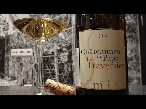 Видео: Château Simian Châteauneuf du Pape "Le Traversier" Blanc 2014. Белый Шатонеф-дю-Пап.