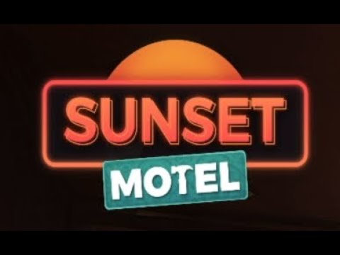 Видео: Sunset Motel  Неплохо, но...