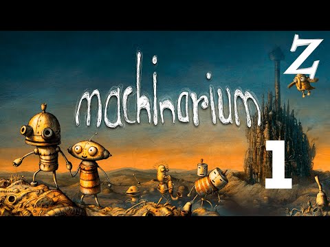 Видео: Заквиель играет в игру Machinarium — Часть 1