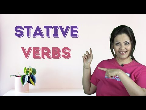 Видео: Урок по поръчка за "Stative Verbs" - Всичко най-важно, което трябва да знаете!