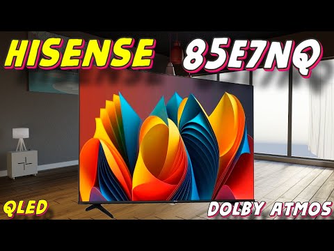 Видео: Телевизор Hisense 85E7NQ