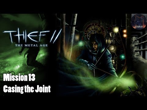 Видео: Thief 2: The Metal Age прохождение Миссия 13 Предварительная разведка