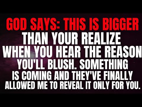 Видео: БОГ ГОВОРИТ: «ЭТО БУДЕТ ЗНАЧИТЕЛЬНО ДЛЯ ТЕБЯ». Божье послание сегодня ~ Божье послание сейчас