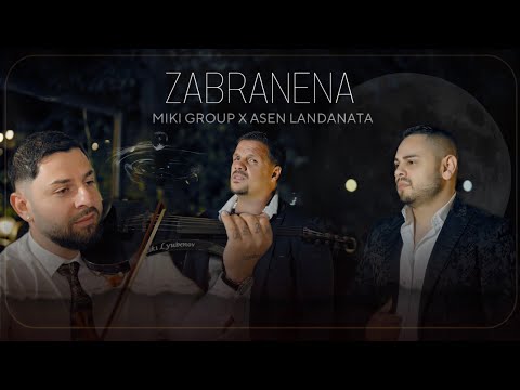 Видео: MIKI GROUP &  Asen Landanata-ZABRANENA/Мики Груп & Асен Ланданата -Забранена 2025