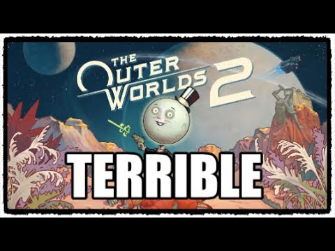 Видео: The Outer Worlds 2 ужасен