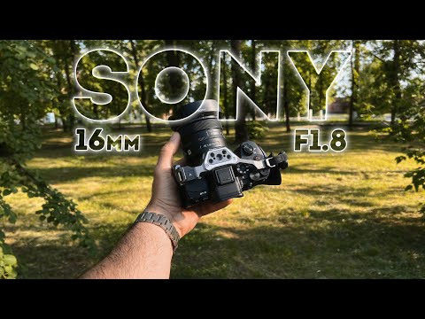 Видео: Резкий, быстрый, правильный - Sony 16mm F1.8 G