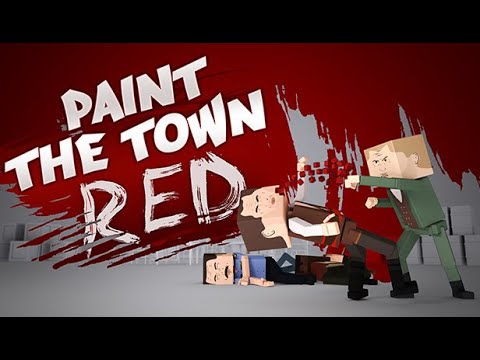 Видео: Сценарии VR [с непонятно почему громким звуком] (Paint The Town Red #45)