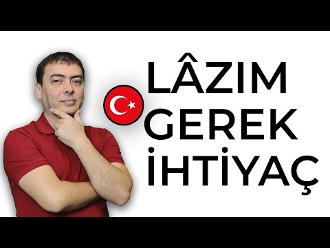 Видео: Лексемы LAZIM GEREK . Турецкий просто!