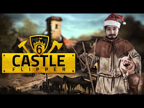 Видео: Castle Flipper ● Прохождение #6 ● "Дорого Богато"