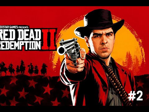 Видео: 🔴 RED DEAD REDEMPTION 2 🔴 ПРОХОЖДЕНИЕ Glafi #2 🔴