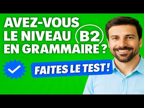 Видео: У вас уровень B2? 🧠 100% интерактивный тест по грамматике!