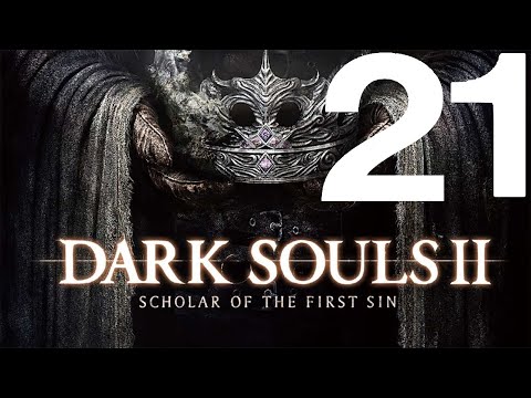 Видео: Dark Souls 2 Scholar Of The First Sin Прохождение #21