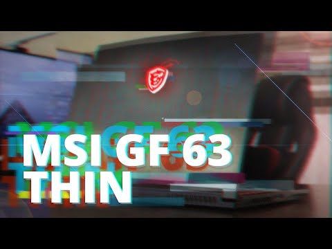 Видео: ЛУЧШИЙ НЕДОРОГОЙ ИГРОВОЙ НОУТБУК 2021 – MSI GF 63 THIN