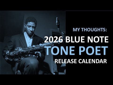 Видео: Реакция на календарь релизов Blue Note Tone Poet 2026