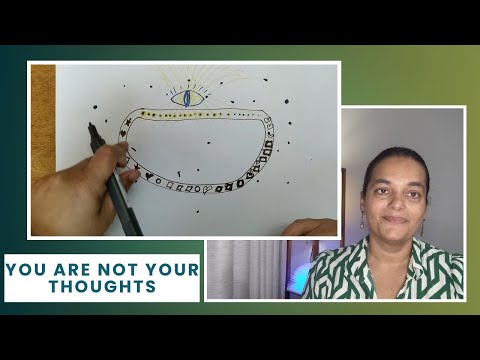 Видео: Вы — это не ваш разум и ваши мысли. Что это на самом деле означает и как это может изменить вашу ...