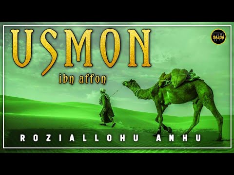 Видео: Абдуллоҳ домла ~ Усмон ибн Аффон розияллоҳу анҳу ҳақида | Abdulloh domla Usmon ibn affon r.a 2024..