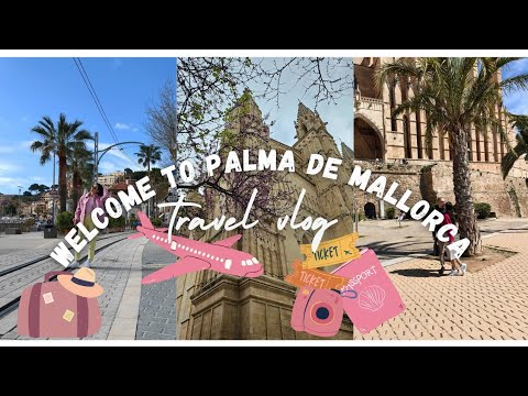 Видео: Не очаквахме такова пътуване 🧳✈️Елате с нас в Майорка☀️🇪🇸