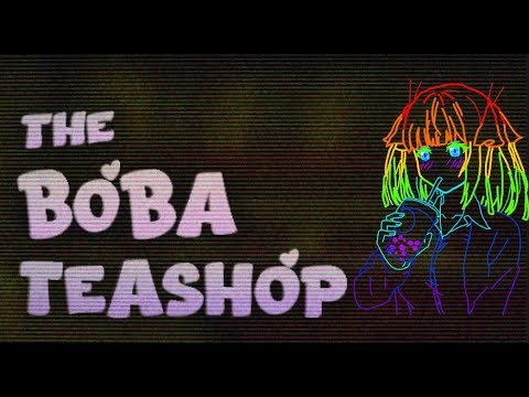 Видео: Паранормальная боба-чайная - The Boba Teashop