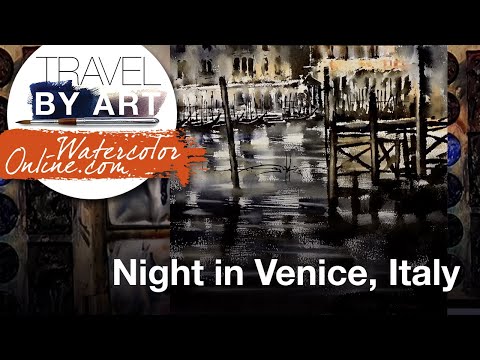 Видео: #306 Путешествие через искусство, Эп. 152: Ночь в Венеции, Италия (Демонстрация акварельного горо...