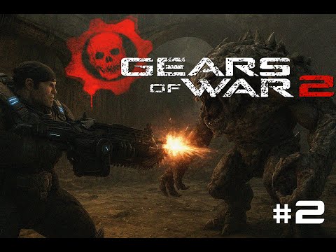 Видео: Gears of  War  2 (2008) # 2.  Обследуем Ччервяка Джима изнутри