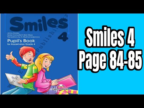 Видео: Ағылшын тілі 4-сынып 84-85 бет Smiles4 page84-85📕📚