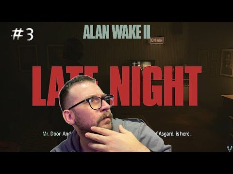 Видео: ВЕЧЕРНО ШОУ I ALAN WAKE 2   # 3