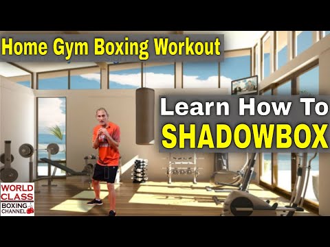 Видео: Тренировка по боксу в домашнем спортзале | Узнайте, как делать бой с тенью