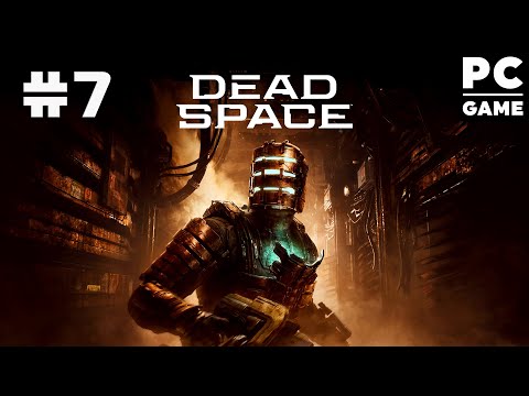 Видео: Прохождение Dead Space Remake ● Высокая сложность ᐅ СТРИМ #7