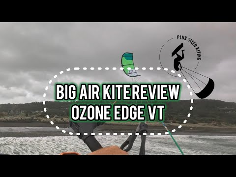 Видео: Обзор кайта Big Air 21 — Ozone Edge VT / Ultra X