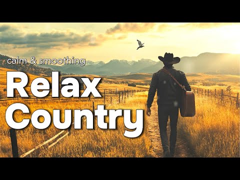 Видео: 【Country Relax 5】Расслабляющая кантри-музыка, которая исцелит вашу израненную душу