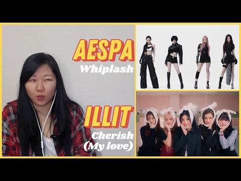 Видео: Реакция на aespa - Whiplash и ILLIT - Cherish (My love)