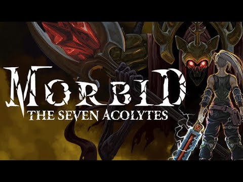 Видео: Morbid: The Seven Acolytes # Хоррор-панк соулс-лайк.