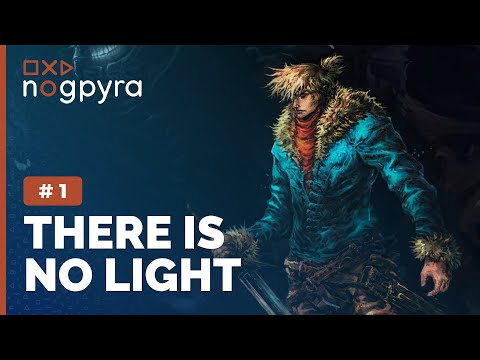 Видео: There is No Light | Ч.1