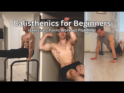 Видео: Калистеника для начинающих (упражнения, техника выполнения, планирование тренировок) | Единственн...
