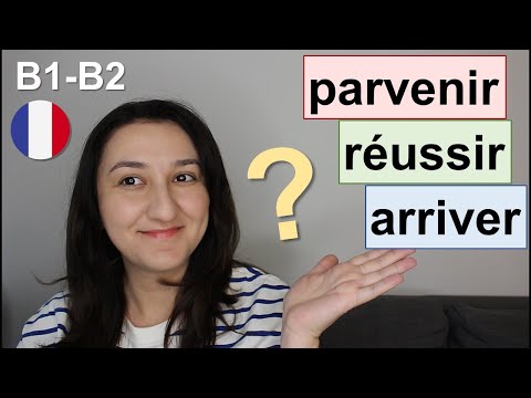 Видео: Урок#225🇫🇷 - réussir \ arriver \ parvenir - "удаваться"- Quel mot choisir⁉️