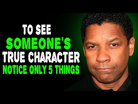 Видео: Чтобы увидеть истинный характер человека, обратите внимание только на 5 вещей