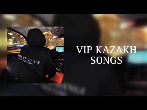 Видео: Play list for VIP-Kazakh 🎧 / Плейлист длявип казахов 🎧