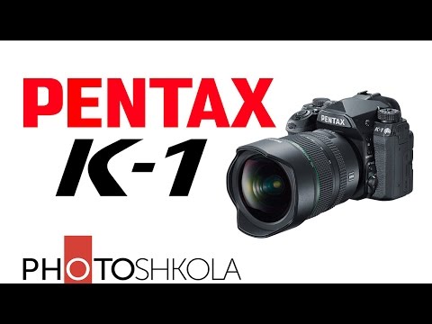 Видео: Впечатления от Pentax K-1. Обзор первого фуллфрейма от компании PENTAX.