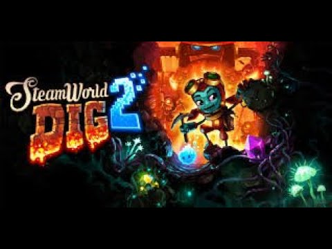 Видео: SteamWorld Dig 2   Прохождение игры на русском #3  PC