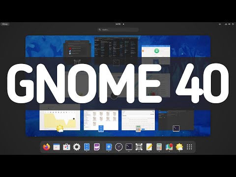 Видео: GNOME 40. Что-то кардинально новое. Обзор изменений