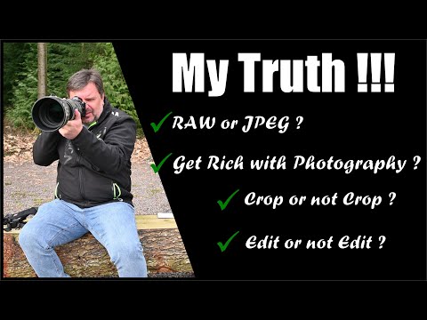 Видео: Моя секретная Правда о RAW или Jpeg, ДЕНЬГАХ в фотографии и фоторедактировании.