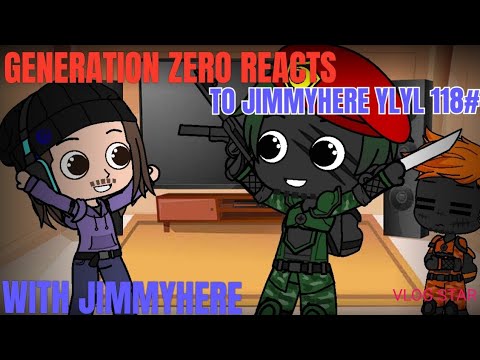 Видео: GENERATION ZERO РЕАКЦИЯ НА JIMMYHERE YLYL 118# (Реакция специального гостя)