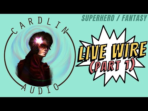 Видео: ASMR Voice: Live Wire (Часть 1) [M4F] [Супергерой] [Фэнтези]