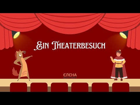 Видео: Ein Theaterbesuch // Сотникова 9(5) клас