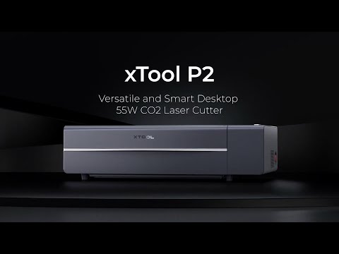 Видео: xTool P2 - Умный настольный лазерный резчик CO2 мощностью 55 Вт