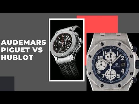 Видео: Hublot Big Bang vs Audemars Piguet Royal Oak Offshore. Что выбрать?